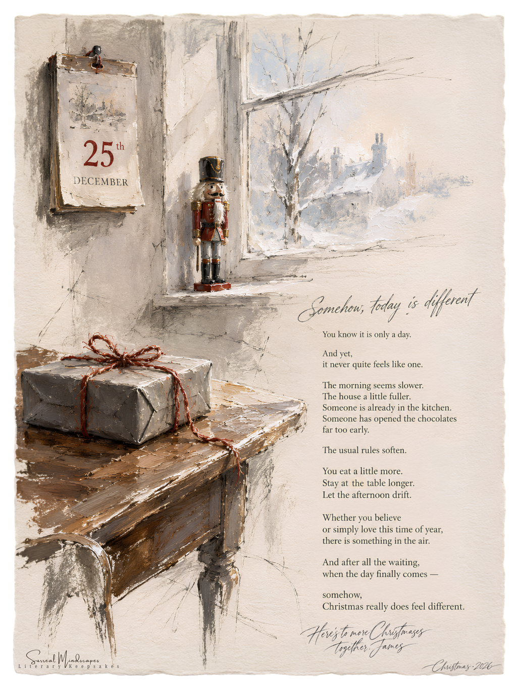 Somehow, Today Is Different Christmas literary Fine Art print featuring a winter window, a small nutcracker, a wrapped gift and Christmas poetry.